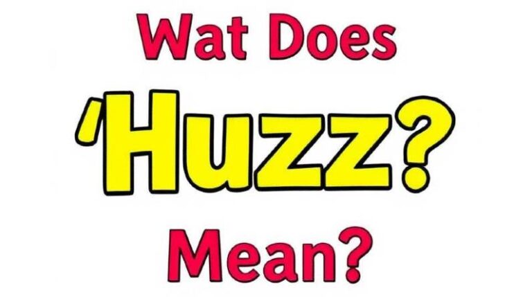 What Does Huzz Mean Understanding the Latest Gen Alpha Slang