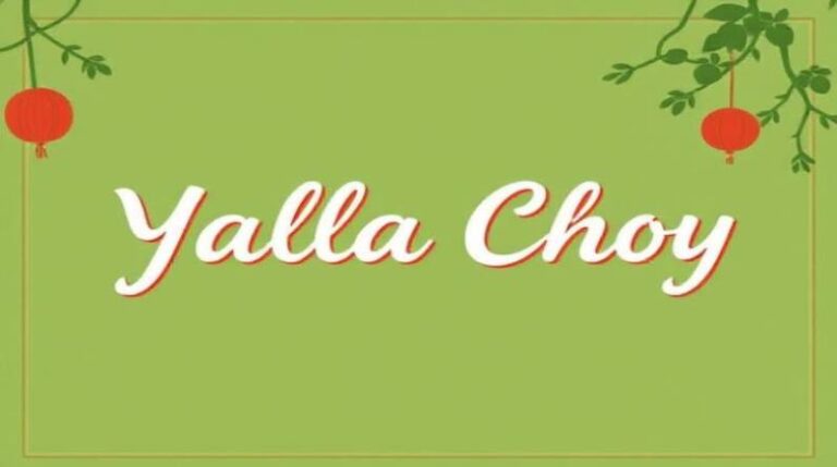 Yalla Choy: The Global Phrase Bridging Cultures, Flavor, and Connection yalla choy